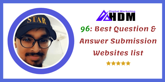 High DA, PA, & PR Free Best Question & Answer Submission Websites list