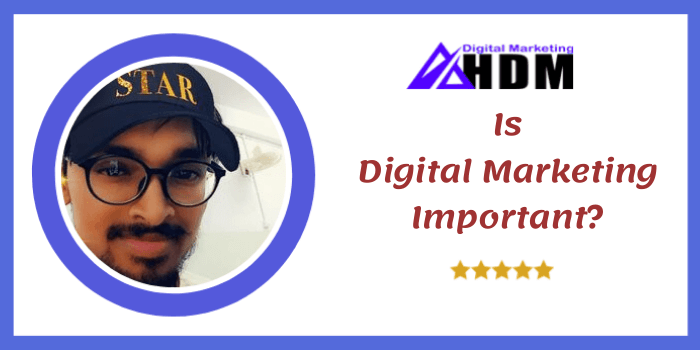Is Digital Marketing Important