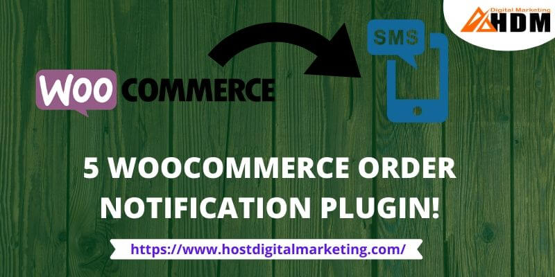 5 Woocommerce Order notification Wordpress Plugin