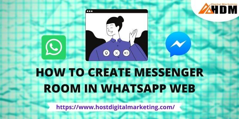 Create Messenger Room on WhatsApp Web