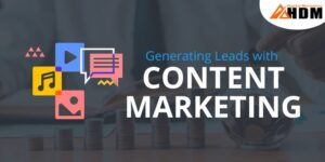 Generating Leads with Content Marketing