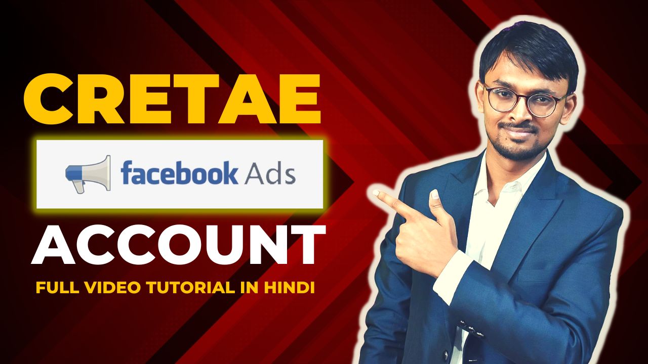 how to create facebook ad account full video tutorial in hindi