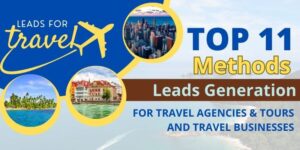 Leads Generation for Travel Agency & Tours and Travel Businesses